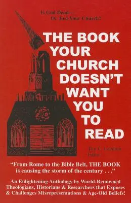 A könyv, amit az egyházad nem akar, hogy elolvass. - The Book Your Church Doesn't Want You to Read