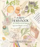 Egy gyerekgyógynövénykönyv minden korosztály számára - A Kid's Herb Book for Children of All Ages