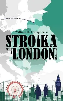 Sztrojka londoni kilátással - Stroika with a London View