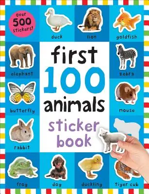 Első 100 matrica: Állatok: Több mint 500 matrica - First 100 Stickers: Animals: Over 500 Stickers