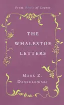 The Whalestoe Letters: From House of Leaves