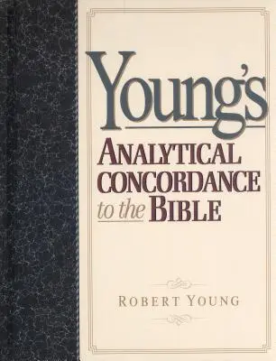 Young's Analytical Concordance to the Bible (A Biblia analitikus konkordanciája) - Young's Analytical Concordance to the Bible