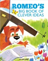 Romeo nagy könyve az okos ötletekről - Romeo's Big Book of Clever Ideas