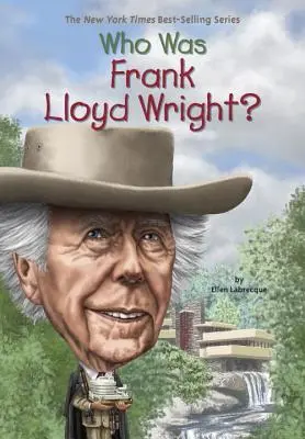 Ki volt Frank Lloyd Wright? - Who Was Frank Lloyd Wright?