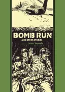 Bombafutam és más történetek - Bomb Run and Other Stories