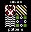 Baby Sees: Patterns