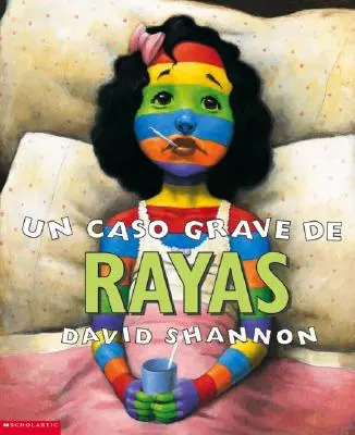 Un Caso Grave de Rayas (egy rossz eset a csíkok miatt) - Un Caso Grave de Rayas (a Bad Case of Stripes)