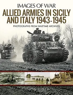 Szövetséges hadseregek Szicíliában és Olaszországban, 1943-1945 - Allied Armies in Sicily and Italy, 1943-1945