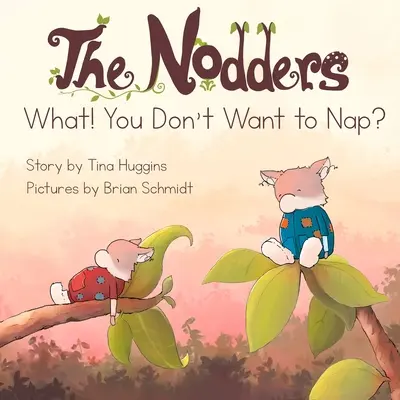 The Nodders: Mi az, nem akarsz szundikálni? - The Nodders: What! You Don't Want to Nap?