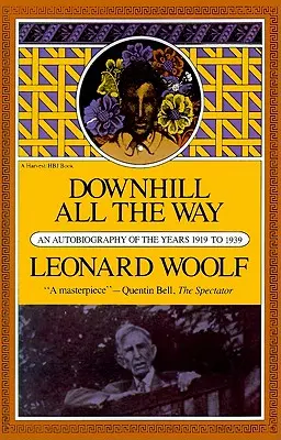 Celou cestu z kopce: Autobiografie z let 1919 až 1939 - Downhill All the Way: An Autobiography of the Years 1919 to 1939