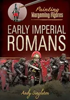 Korai császári rómaiak - Early Imperial Romans
