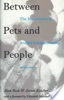 Háziállatok és emberek között: Az állati társaság fontossága - Between Pets and People: The Importance of Animal Companionship