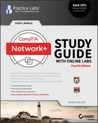 Comptia Network+ tanulmányi útmutató online laboratóriumokkal: N10-007 vizsga - Comptia Network+ Study Guide with Online Labs: N10-007 Exam