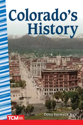 Colorado történelme - Colorado's History