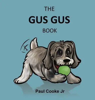 A Gus Gus könyv - The Gus Gus Book