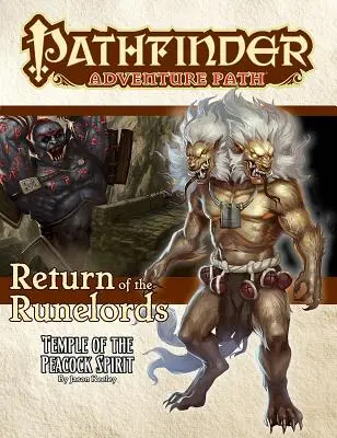 Pathfinder kalandút: Temple of the Peacock Spirit (Return of the Runelords 4 of 6) - Pathfinder Adventure Path: Temple of the Peacock Spirit (Return of the Runelords 4 of 6)