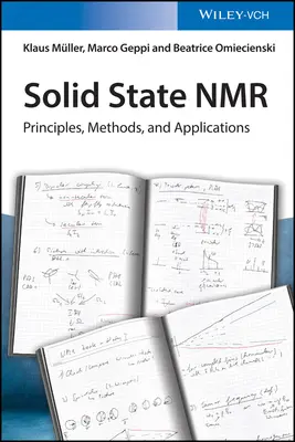 Szilárdtest-NMR: Alapelvek, módszerek és alkalmazások - Solid State NMR: Principles, Methods, and Applications