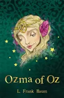 Óz, Óz, Óz - Ozma of Oz