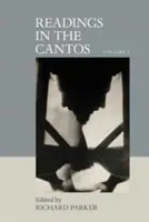 Olvasmányok a Cantókból: I. kötet - Readings in the Cantos: Volume I