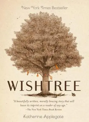 Wishtree (Különkiadás): Felnőtt kiadás - Wishtree (Special Edition): Adult Edition