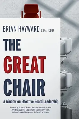 A Nagy Szék: A Window on Effective Board Leadership - The Great Chair: A Window on Effective Board Leadership