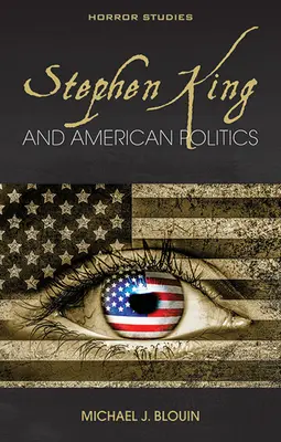 Stephen King és az amerikai politika - Stephen King and American Politics