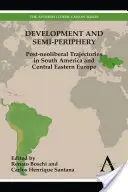 Fejlesztés és félig-meddig periféria - Development and Semi-Periphery