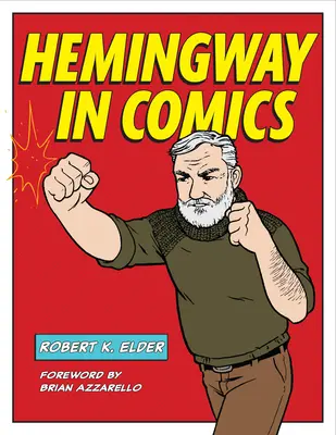 Hemingway a képregényekben - Hemingway in Comics