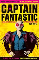 Captain Fantastic - Elton John csillagutazása a 70-es években - Captain Fantastic - Elton John's Stellar Trip Through the '70s