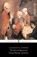 Tristram Shandy, Gentleman élete és véleményei - The Life and Opinions of Tristram Shandy, Gentleman