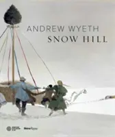 Andrew Wyeth Snow Hillje - Andrew Wyeth's Snow Hill