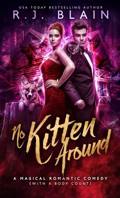 Nincs cica a közelben: A Magical Romantic Comedy (a body count) - No Kitten Around: A Magical Romantic Comedy (with a body count)