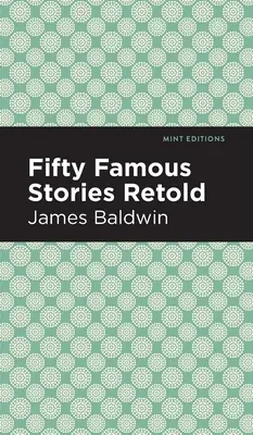 Ötven híres történet újra elbeszélve - Fifty Famous Stories Retold