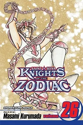 Knights of the Zodiac (Saint Seiya), Vol. 26, 26