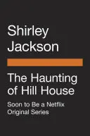 The Haunting of Hill House (The Haunting of Hill House (Movie Tie-In)) - The Haunting of Hill House (Movie Tie-In)