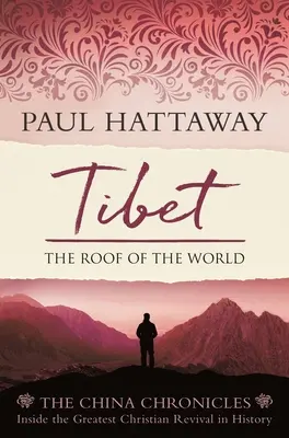 Tibet: A világ teteje - Tibet: The Roof of the World