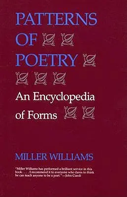 A költészet mintái: A formák enciklopédiája - Patterns of Poetry: An Encyclopedia of Forms