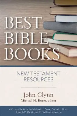 A legjobb bibliai könyvek: Újszövetségi források - Best Bible Books: New Testament Resources