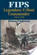 Fips legendás tengeralattjáró-parancsnok - Fips Legendary U-boat Commander