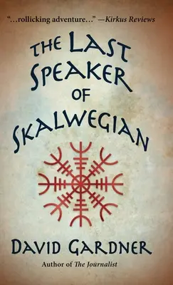 A skálvölgyiek utolsó beszélője - The Last Speaker of Skalwegian