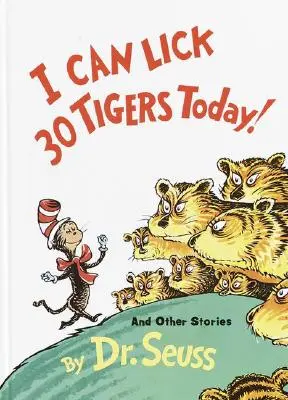 Ma 30 tigrist tudok megnyalni! és más történetek - I Can Lick 30 Tigers Today! and Other Stories