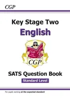 Új KS2 angol SATS kérdésgyűjtemény - 10-11 éveseknek (a 2022-es tesztekhez) - New KS2 English SATS Question Book - Ages 10-11 (for the 2022 tests)