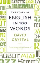 Az angol nyelv története 100 szóban - Story of English in 100 Words