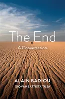 A vég: Egy beszélgetés - The End: A Conversation