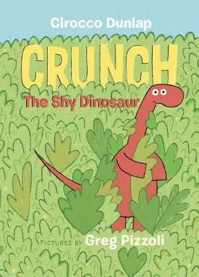 Crunch, a félénk dinoszaurusz - Crunch the Shy Dinosaur