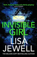 Láthatatlan lány - A The Family Upstairs (A család az emeleten) című bestseller első számú szerzőjétől - Invisible Girl - From the #1 bestselling author of The Family Upstairs