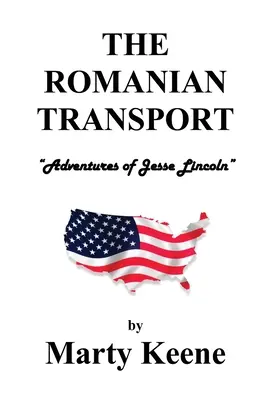 A román közlekedés: Jessie Lincoln kalandjai - The Romanian Transport: Adventures of Jessie Lincoln