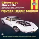 Chevrolet Corvette 1968-tól 1982-ig Haynes Javítási kézikönyv: Minden V8-as modell, 305, 327, 350, 427, 454, 427, 454 - Chevrolet Corvette 1968 Thru 1982 Haynes Repair Manual: All V8 Models, 305, 327, 350, 427, 454