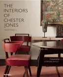 Chester Jones enteriőrjei - The Interiors of Chester Jones