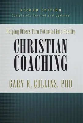 Keresztény coaching: Segítünk másoknak a lehetőségeket valósággá változtatni - Christian Coaching: Helping Others Turn Potential Into Reality